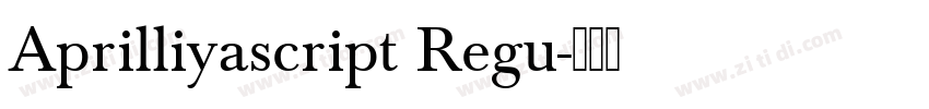 Aprilliyascript Regu字体转换